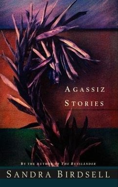 Agassiz Stories - Birdsell, Sandra