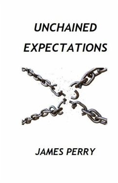 Unchained Expectations - Perry, James