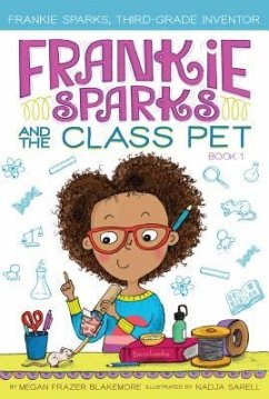 Frankie Sparks and the Class Pet - Blakemore, Megan Frazer