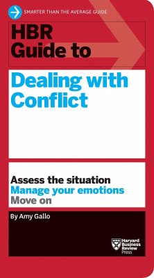 HBR Guide to Dealing with Conflict (HBR Guide Series) - Gallo, Amy