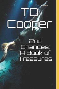 2nd Chances: A Book of Treasures - Cooper, Td