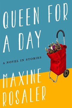Queen for a Day - Rosaler, Maxine