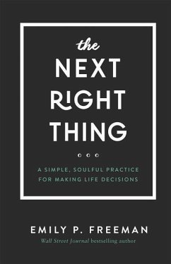 The Next Right Thing - Freeman, Emily P.