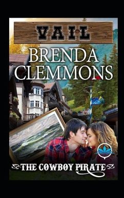 The Cowboy Pirate: Contemporary Western Romance - Clemmons, Brenda
