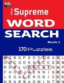The Supreme WORD SEARCH Puzzle Book 1