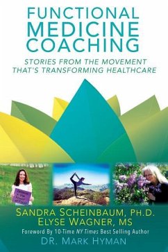 Functional Medicine Coaching - Wagner, Elyse; Scheinbaum, Sandra