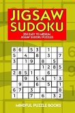 Jigsaw Sudoku: 250 Easy to Medium Jigsaw Sudoku Puzzles