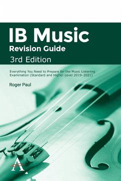 IB Music Revision Guide, 3rd Edition - Paul, Roger