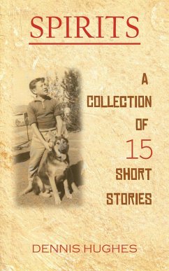 Cover SPIRITS - A Collection of 15 Short Stories