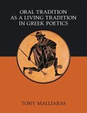 Oral Tradition as a Living Tradition in Greek Poetics