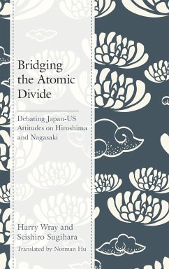 Bridging the Atomic Divide - Wray, Harry J.; Sugihara, Seishiro