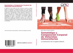 Somatotipo y Composición Corporal de Velocistas Universitarios - Cantua Quintero, Jesus Santos