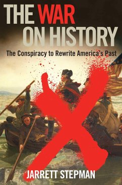 The War on History - Stepman, Jarrett