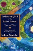 The Liberating Path of the Hebrew Prophets