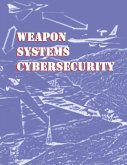 Weapon Systems Cybersecurity: Gao-19-128