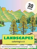 Landscapes Coloring Book: 30 Coloring Pages of Landscape Designs in Coloring Book for Adults (Vol 1)