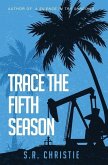 Trace the Fifth Season