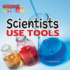 Scientists Use Tools - Gulati