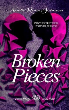 Broken Pieces - Rahn-Johnson, Noelle