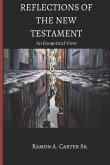 Reflections of The New Testament: An Exegetical View