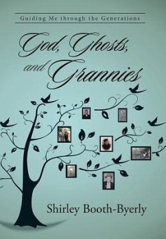 God, Ghosts, and Grannies - Booth-Byerly, Shirley