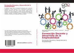 Formación Docente y Desarrollo de la Empleabilidad - Valadez Mena, María Elena;Sánchez T., Norma E.;Valadez Mena, Verónica