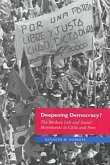 Deepening Democracy?: The Modern Left and Social Movements in Chile and Peru