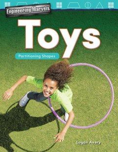 Engineering Marvels: Toys: Partitioning Shapes - Avery, Logan