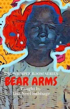 Bear Arms - Babbage, Lisa Noel