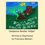 Bruta Moca Mangia Caca Annie- Companion Reader Helper