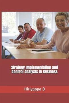 Strategy Implementation and Control Analysis in Business - B, Hiriyappa