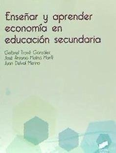 Enseñar y aprender economía en Educación secundaria