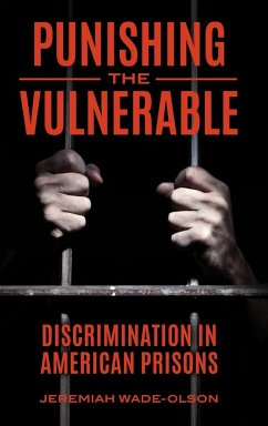 Punishing the Vulnerable - Wade-Olson, Jeremiah