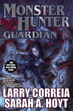 Monster Hunter Guardian - Correia, Larry; Hoyt, Sarah A