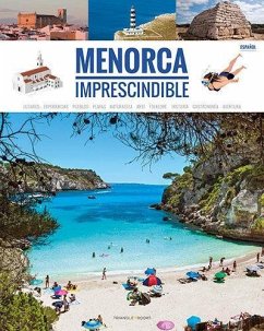 Menorca : imprescindible - Mercadal Arguimbau, Joan . . . [et al.