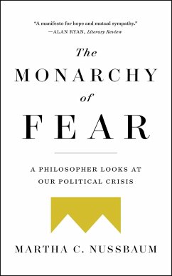 The Monarchy of Fear - Nussbaum, Martha C