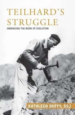 Teilhard's Struggle - Duffy, Kathleen