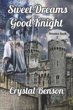 Sweet Dreams Good Knight - Benson, Crystal