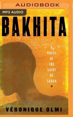 Bakhita: A Novel of the Saint of Sudan - Olmi, Veronique
