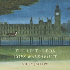 The Little Fox Goes Walkabout - Jallow, Vicky