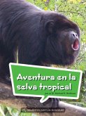 Book 122: Aventura En La Selva Tropical