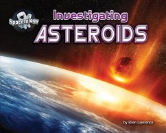 Investigating Asteroids - Lawrence, Ellen