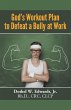 God's Workout Plan to Defeat a Bully at... - Bild 1
