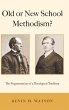 Old or New School Methodism? - Bild 1