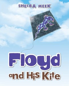 Floyd and His Kite - Meek, Shelba