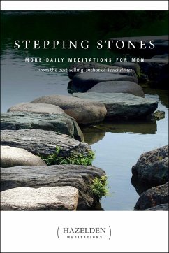 Stepping Stones: More Daily Meditations for Men from the Best-Selling Author of Touchstones - Anonymous