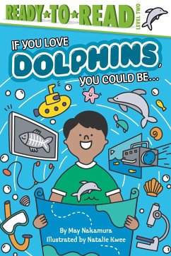 If You Love Dolphins, You Could Be... - Nakamura, May