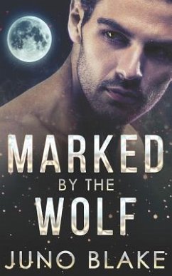 Marked by the Wolf - Blake, Juno