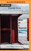 Notes on a Shipwreck: A Story of Refugees, Borders, and Hope