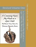 A Crowning Upon My Head as a Girl Child, My Memoire' Diary Volume One Princess Natasha Marie: Revised Volume One